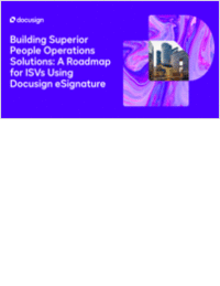 Building Superior People Operations Solutions: A Roadmap for ISVs Using DocuSign eSignature