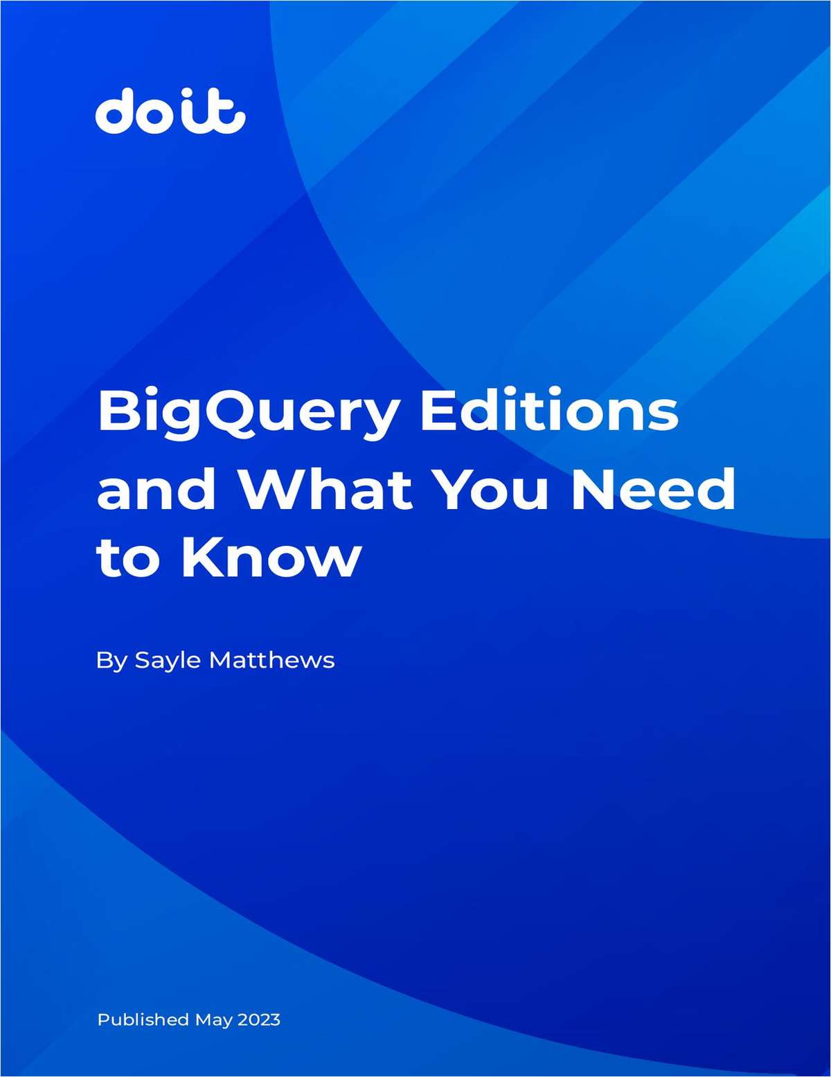 BigQuery Editions and What You Need to Know