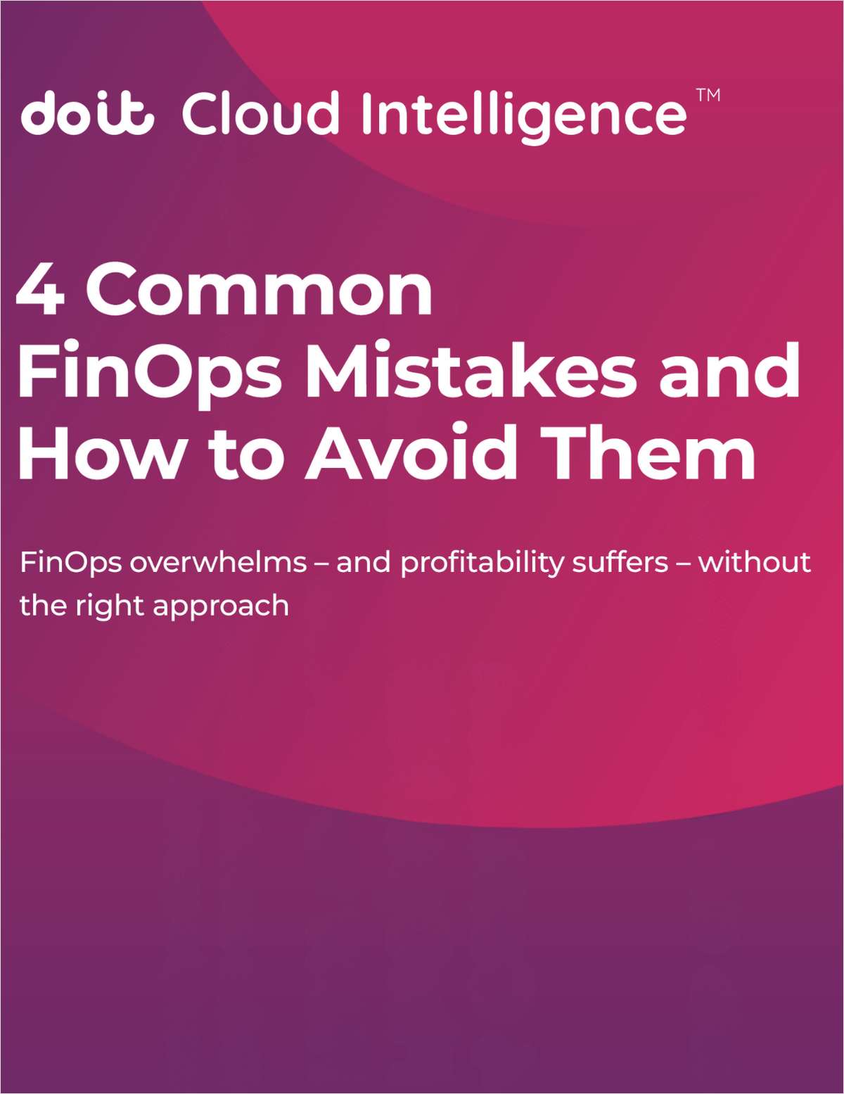 4 Common FinOps Mistakes and How to Avoid Them