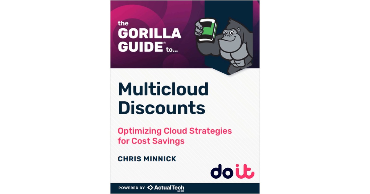 The Gorilla Guide® to Maximizing Multicloud Discounts Free eBook