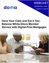 Have your Cake and Eat it Too: Balance White-Glove Member Service with Digital-First Mortgages