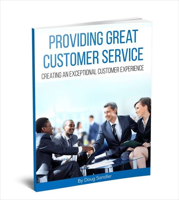Providing Great Customer Service- Creating an Exceptional Customer Experience