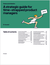 Feature prioritization: A strategic guide for time-strapped product managers