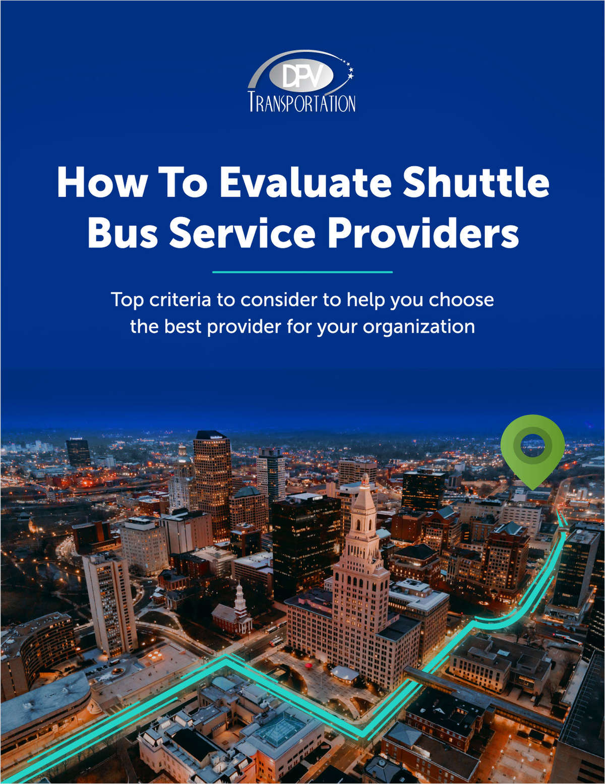 How To Evaluate Shuttle Bus Service Providers - Top Criteria To Help you Choose The Best Provider For Your Organization