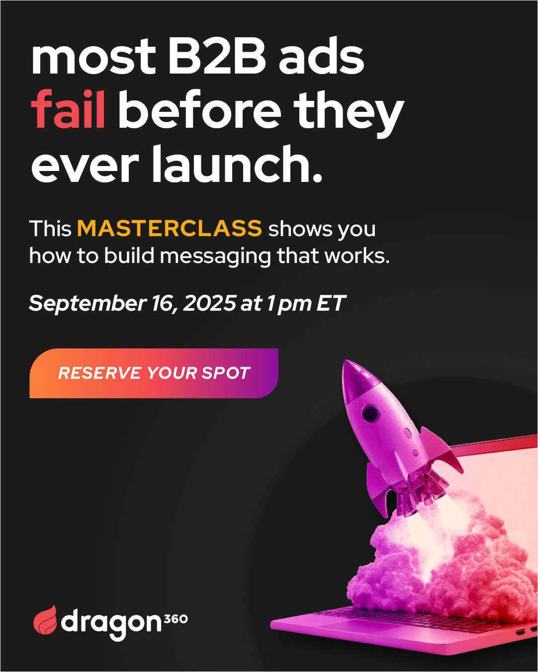 Stop Writing Ads for Everyone: A Masterclass in Building B2B Messaging That Converts