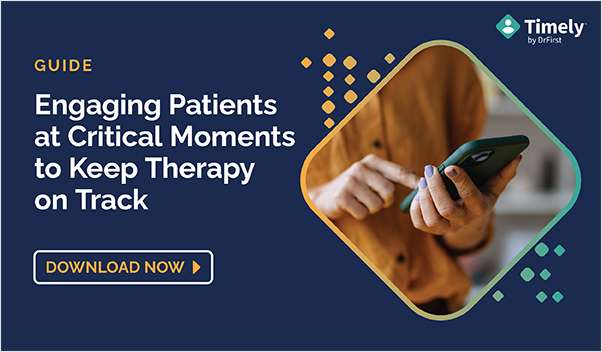 Engaging Patients at Critical Moments to Keep Therapy on Track