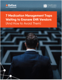 These Traps Are Quietly Breaking Medication Management for EHRs