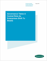 Governance Takes a Central Role as Enterprises Shift to Mobile