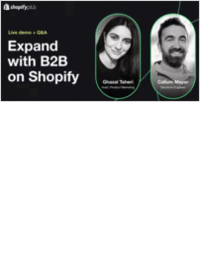 Expand with B2B on Shopify and Overcome Common Challenges