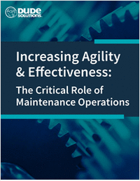 Increasing Agility & Effectiveness: The Critical Role of Maintenance Operations