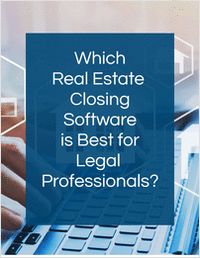 Real Estate Closing Software Comparison for Legal Professionals