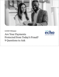 Are Your Payments Protected From Today's Sophisticated Fraud Threats?