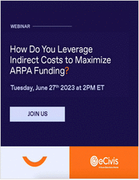 How do you leverage indirect costs to maximize ARPA funding?