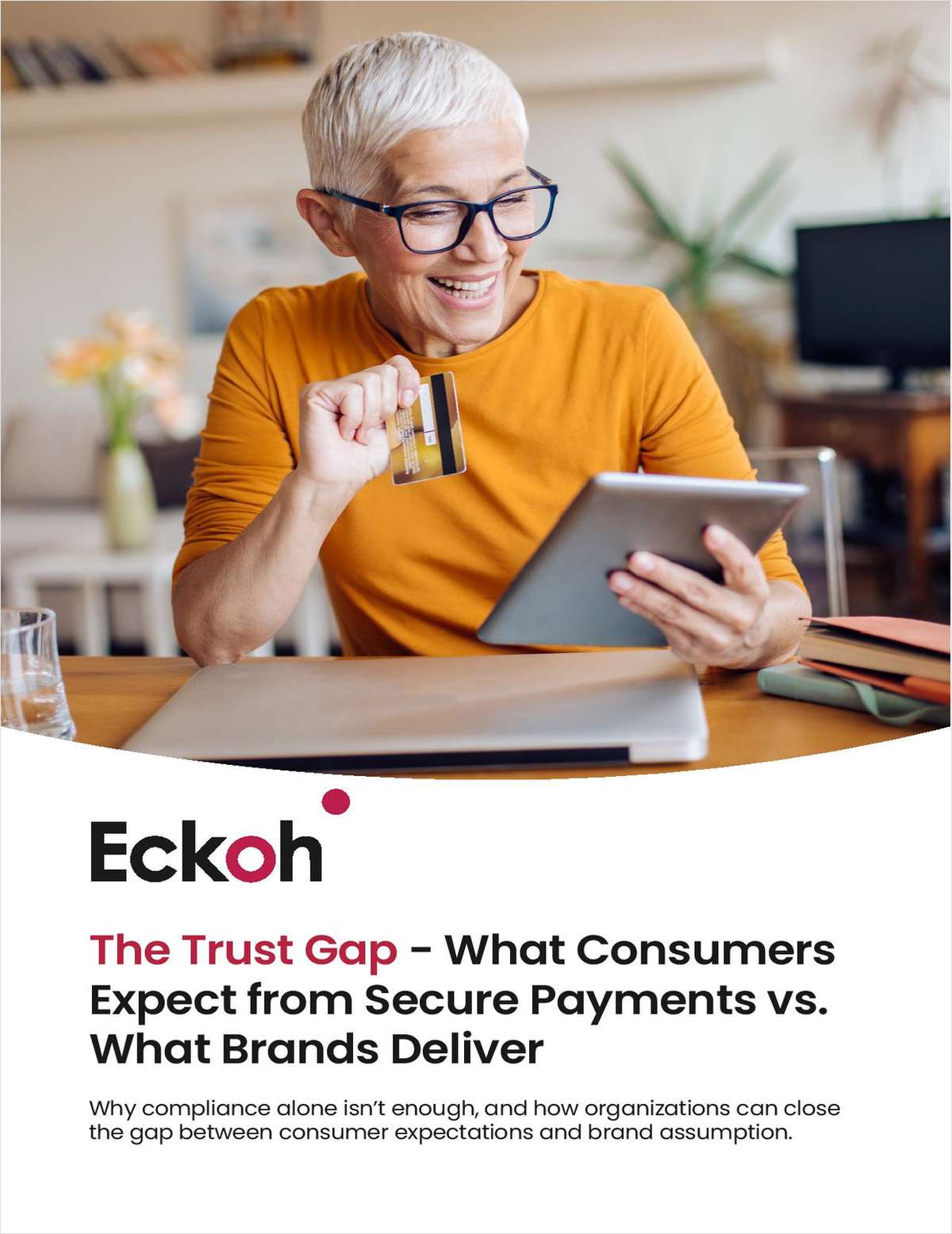 The Trust Gap: What Consumers Expect from Secure Payments vs. What Brands Deliver