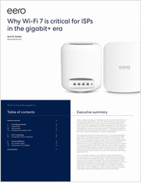 Why Wi-Fi 7 is critical for ISPs in the gigabit+ era