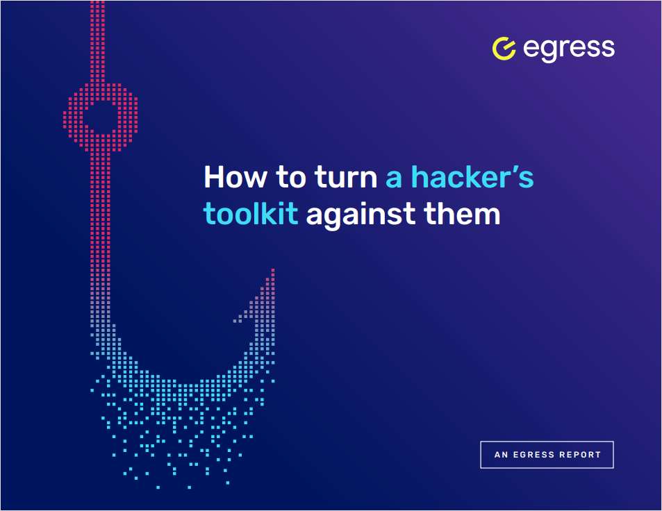 How to Use a Hacker's Toolkit Against Them