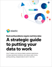Real-world problems require real-time data: A strategic guide to putting your data to work
