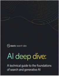 AI deep dive: A technical guide to the foundations of search and generative AI AI deep dive: A technical guide to the foundations of search and generative AI