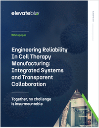 Engineering Reliability In Cell Therapy Manufacturing: Integrated Systems and Transparent Collaboration