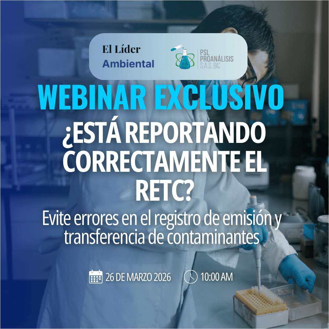¿Está reportando correctamente el RETC? Claves para cumplir con el Registro de Emisiones y Transferencias de Contaminantes