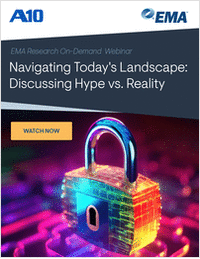 On-Demand Research Webinar: Navigating Today's Threat Landscape: Discussing Hype vs. Reality