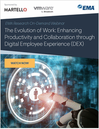[On-Demand Research Webinar] The Evolution of Work: Enhancing Productivity and Collaboration through Digital Employee Experience (DEX)