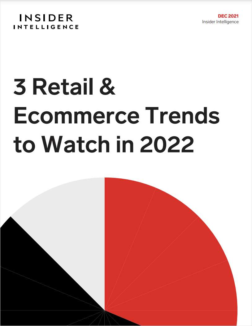 3 Retail & Ecommerce Trends to Watch in 2022