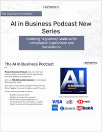 AI in Business Podcast Series Invitation - Enabling Regulatory Grade AI for Compliance Supervision and Surveillance