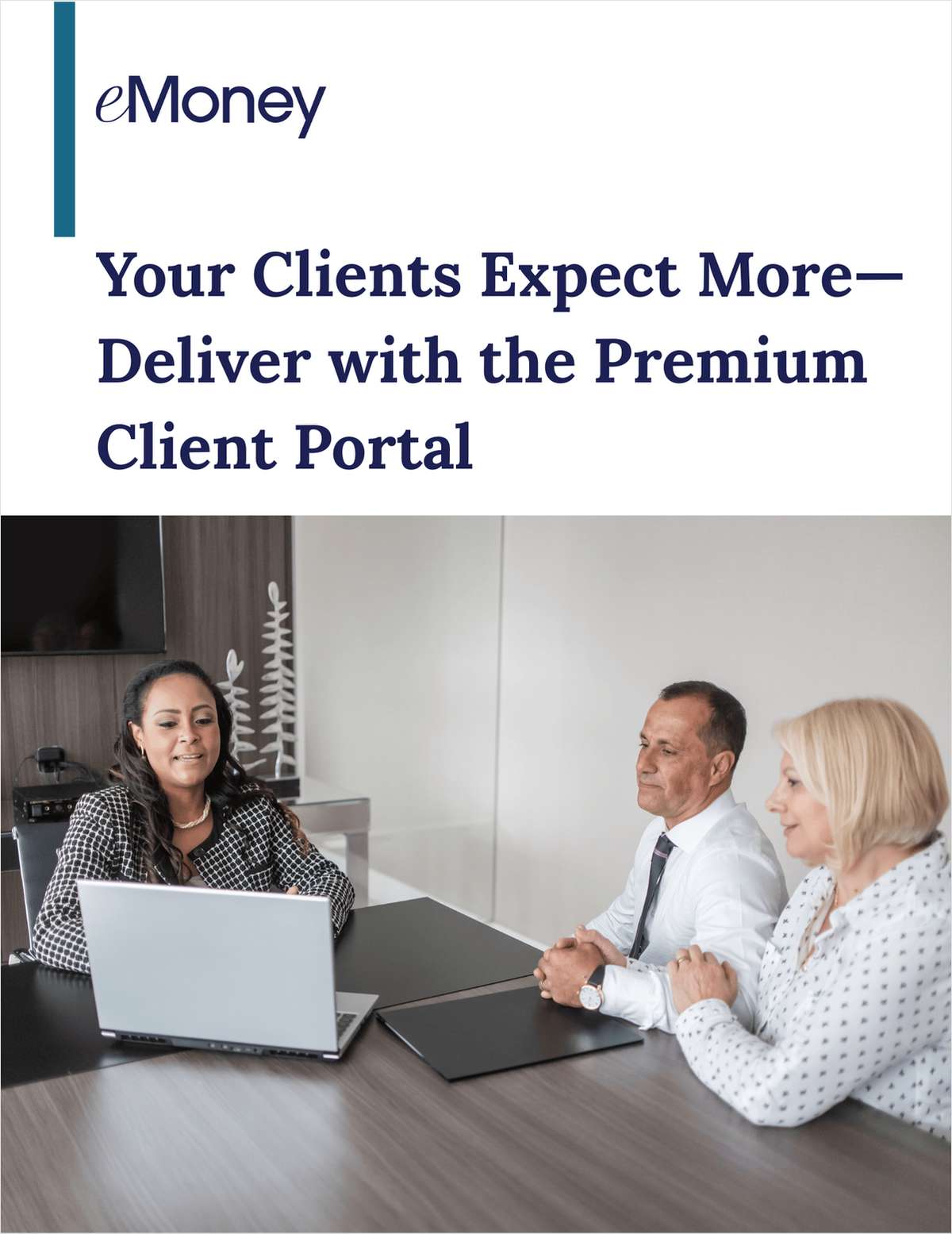Your Clients Expect More--Deliver with the Premium Client Portal