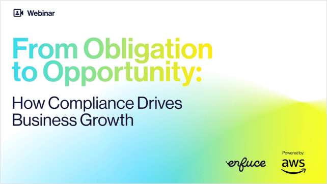 From Obligation to Opportunity: How Compliance Drives Business Growth