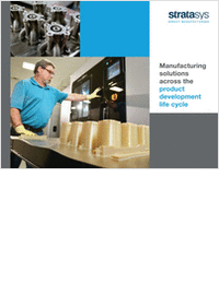 Manufacturing Solutions Across the Product Development Life Cycle