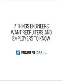 7 Things Engineers Want Recruiters and Employers to Know