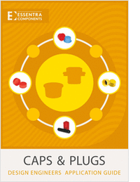 Caps & Plugs Design Engineers Application Guide