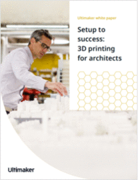 Setup to Success: 3D Printing for Architects