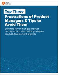 Tips to Avoid the Top 3 Frustrations of Product Managers