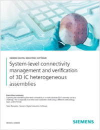 System-Level Connectivity Management & Verification of 3D IC Heterogeneous Assemblies