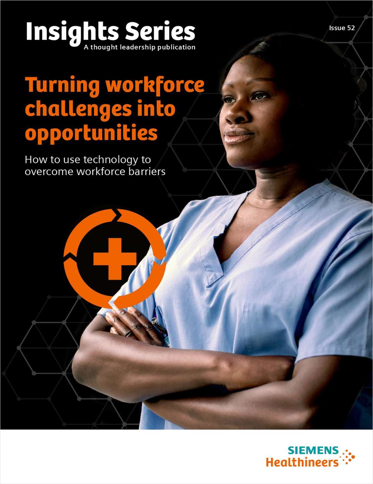 Turning Workforce Challenges into Opportunities