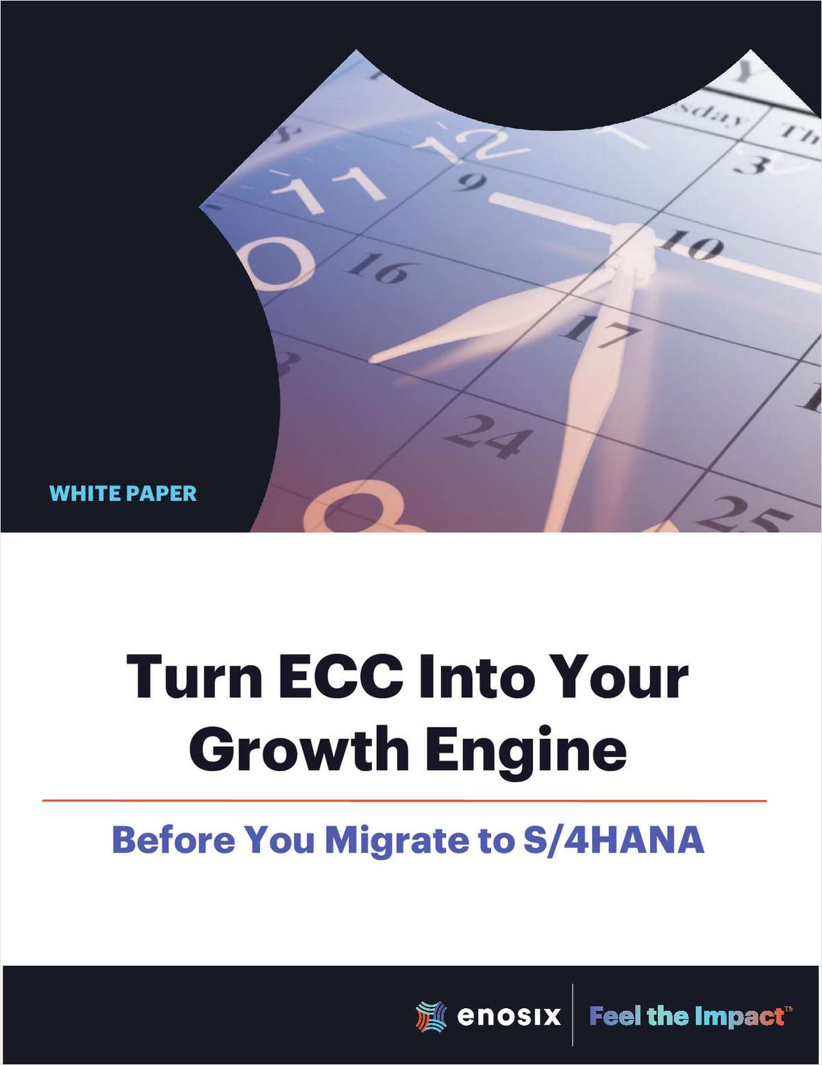 Turn ECC Into Your Growth Engine Before You Migrate to S/4HANA