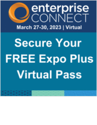 Join Enterprise Connect With a Free Virtual Pass!