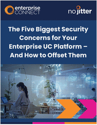 The Five Biggest Security Concerns for Your Enterprise UC Platform -- And How to Offset Them