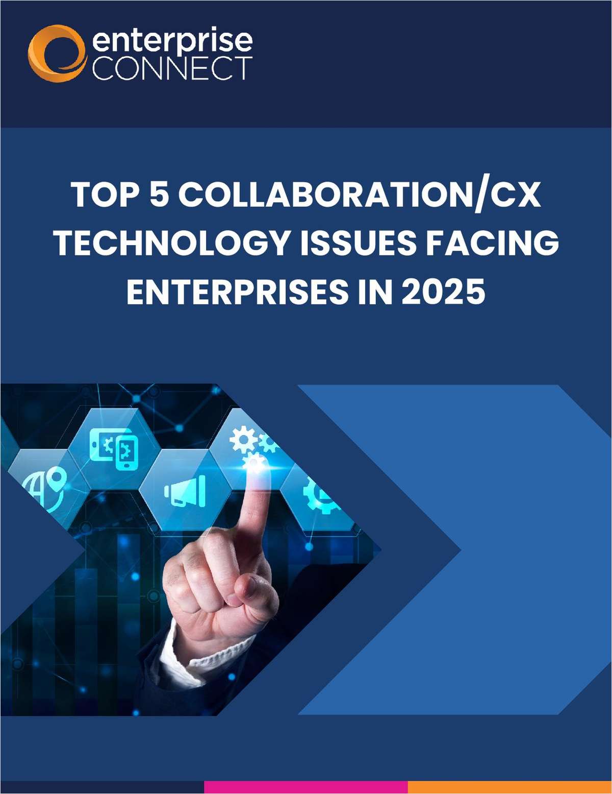 Top 5 Collaboration/CX Technology Issues Facing Enterprises in 2025