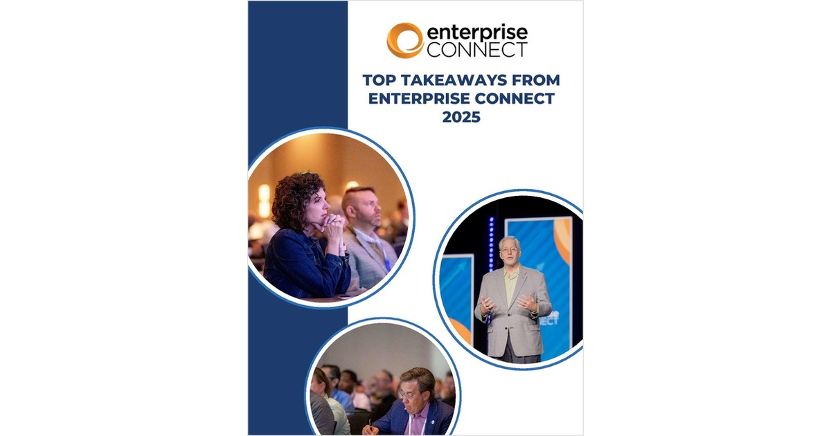 Top Takeaways from Enterprise Connect 2025