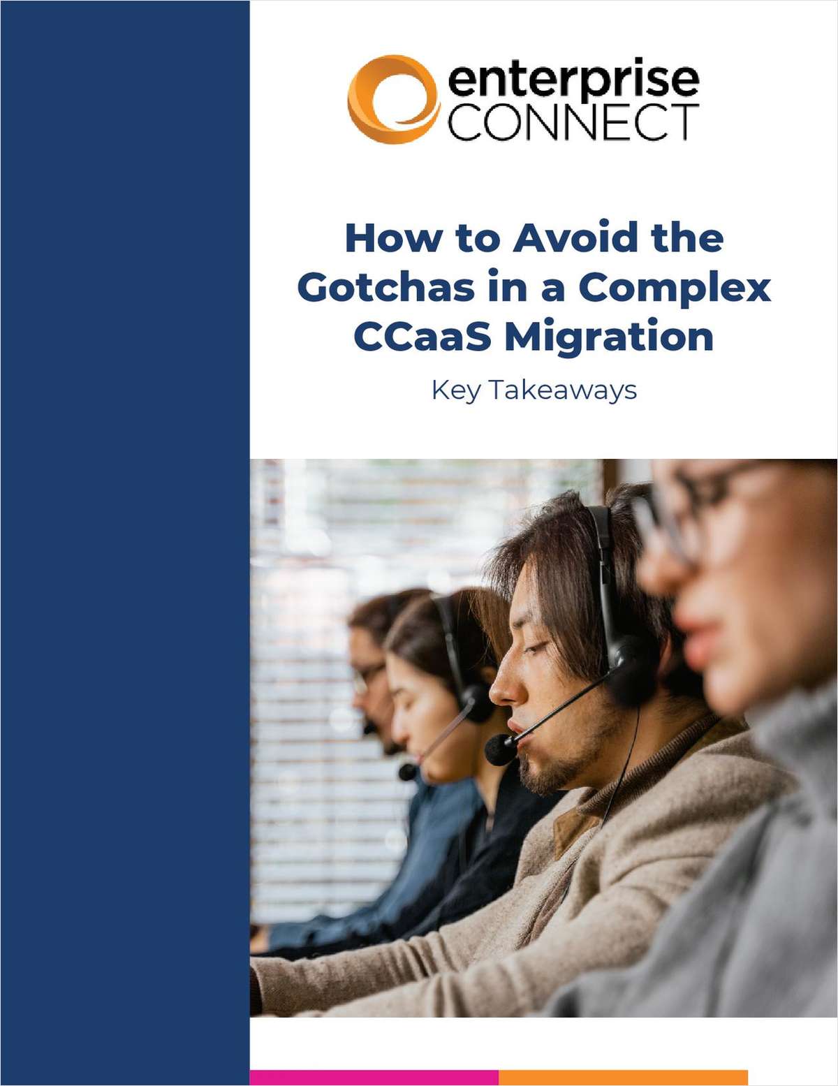 How to Avoid the Gotchas in a Complex CCaaS Migration