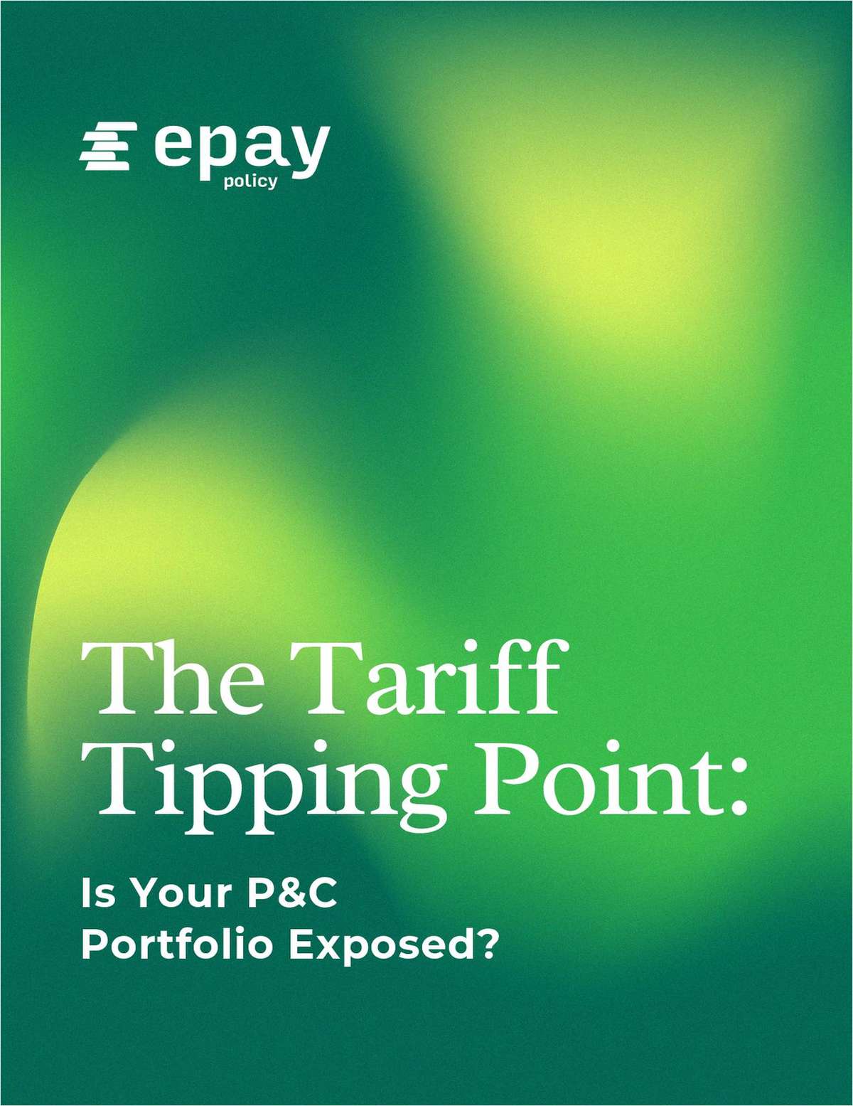 The Tariff Tipping Point: Is Your P&C Portfolio Exposed?