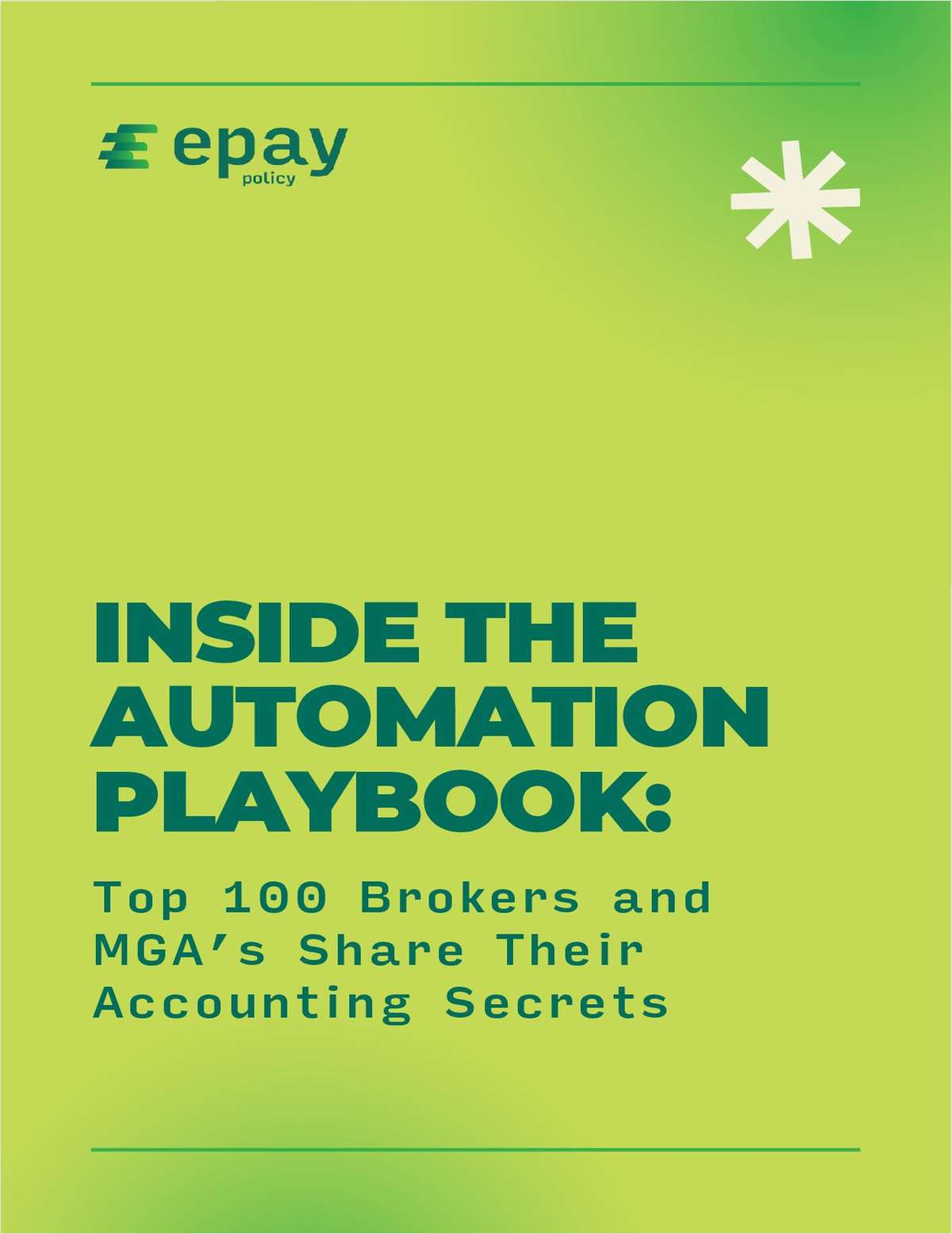 Inside the Automation Playbook: Top 100 Brokers and MGA's Share Their Accounting Secrets