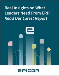 Real Insights on What Leaders Need From ERP: Read Our Latest Report