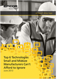 Top 6 Technologies Small and Midsize Manufacturers Can't Afford to Ignore