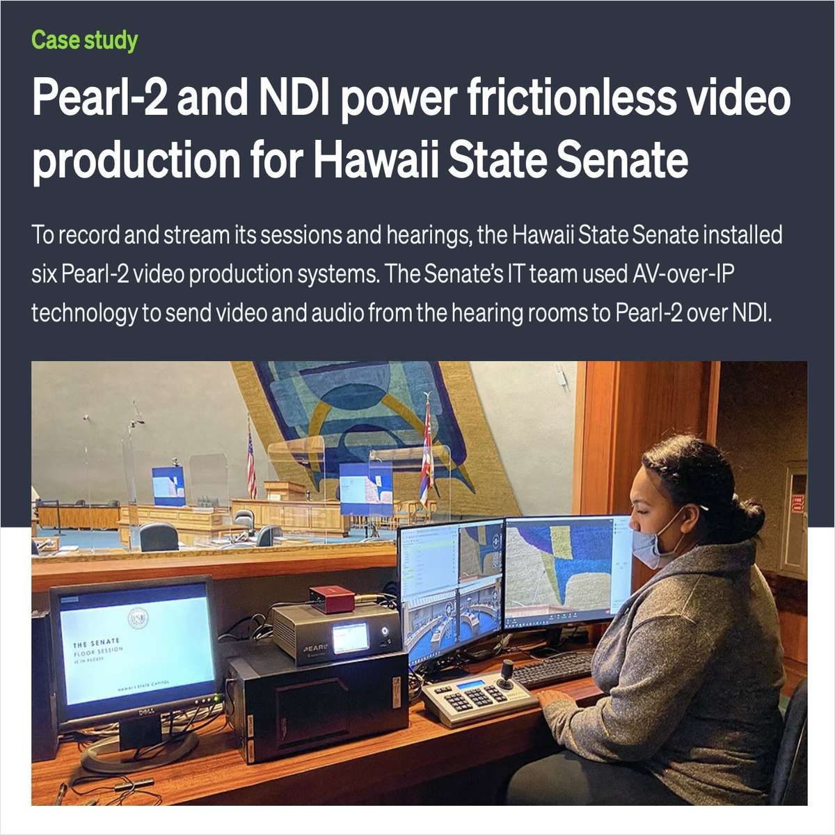 Hawaii State Senate Simplifies Session Streaming with Pearl-2
