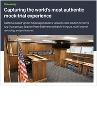 Capturing Realistic Mock Trials with Pearl-2 at Verdict Advantage