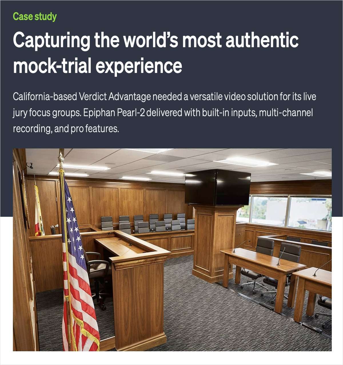 Capturing Realistic Mock Trials with Pearl-2 at Verdict Advantage